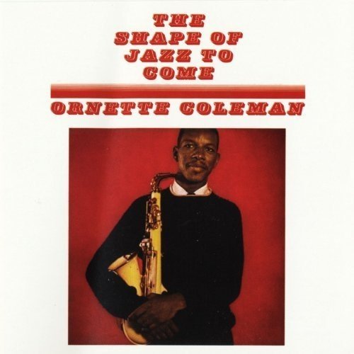 Ornette Coleman - The Shape Of Jazz To Come (180 Gram Vinyl, Deluxe Gatefold Edition) [Import] | Mint (M) Mint (M)-