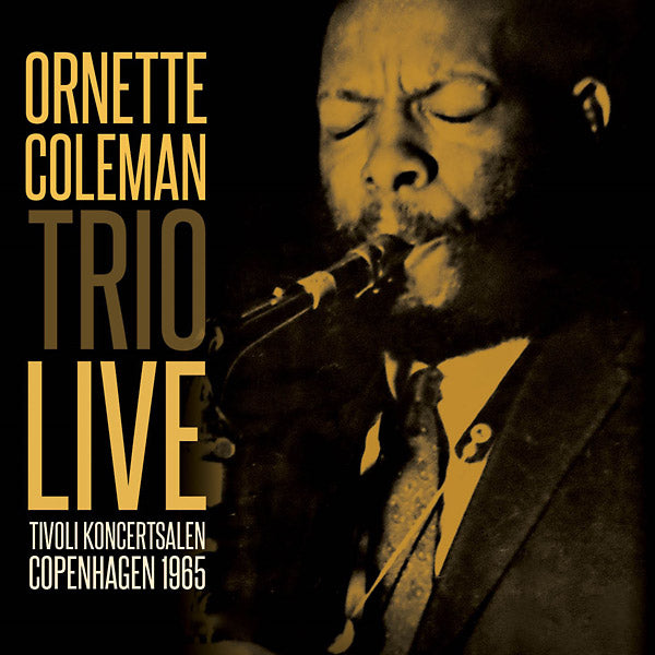 ORNETTE COLEMAN TRIO - Tivoli Koncertsalen Copenhagen 1965 |-