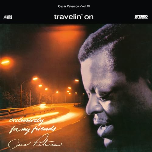 Oscar Peterson Trio - Travelin' On (Exclusively For My Friends Vol. 6) (Lp) |-