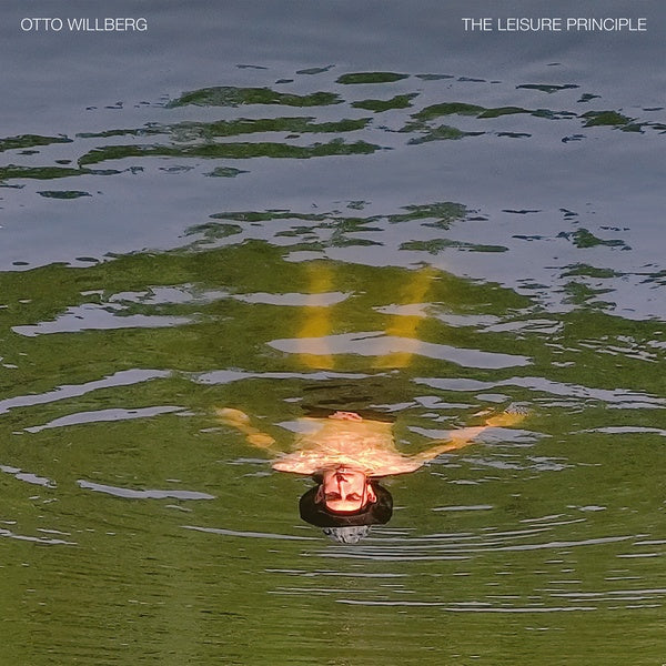 OTTO WILLBERG - The Leisure Principle [Import] | Mint (M) Mint (M)-