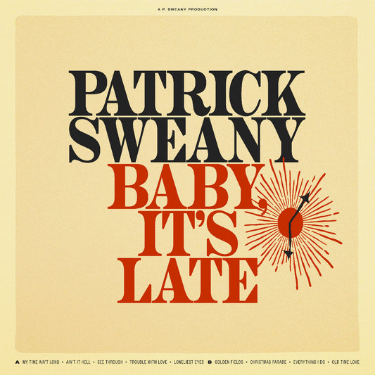 Patrick Sweany - It's Late Baby (VINYL) | Mint (M) Mint (M)-