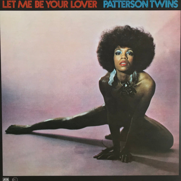 Patterson Twins - Let Me Be Your Lover | Mint (M) Mint (M)-
