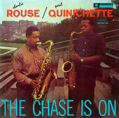 Paul Quinichette & Charlie Rouse - The Chase Is On |-