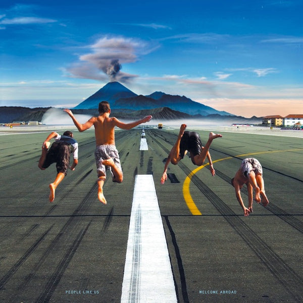 PEOPLE LIKE US - Welcome Abroad |-
