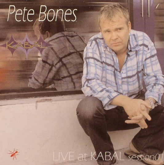 Pete Bones - Live At Kabal - Session 01 | Mint (M) Mint (M)--