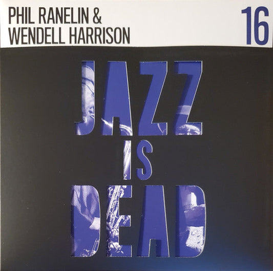 Phil Ranelin & Wendell Harrison / Ali Shaheed Muha - Jazz Is Dead 16 | Mint (M) Mint (M)-