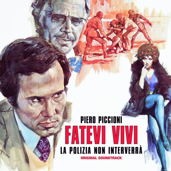 Piero Piccioni - Fatevi Vivi La Polizia Non Interverra |-