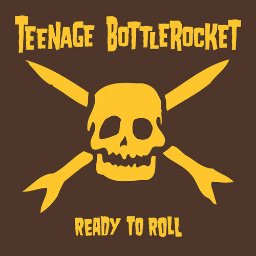 Teenage Bottlerocket - Ready To Roll (VINYL) |-