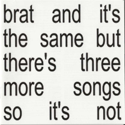 Charli XCX - Brat And It's The Same But There's Three More Songs So It's Not (CD) | Mint (M) Mint (M)-