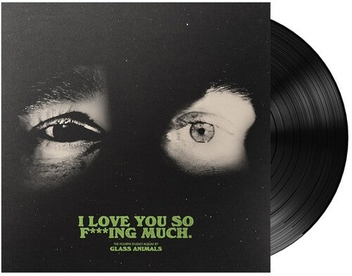Glass Animals - I Love You So F***ing Much. | Mint (M) Mint (M)-
