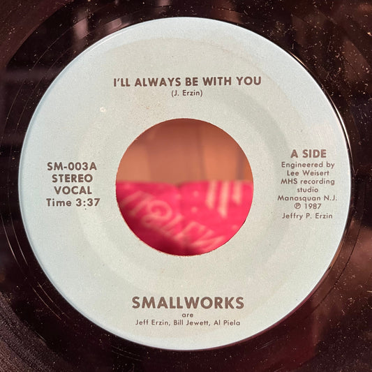 Smallworks - I'll Always Be With You / Pictures In Black And White 7" | Near Mint (NM) Generic--