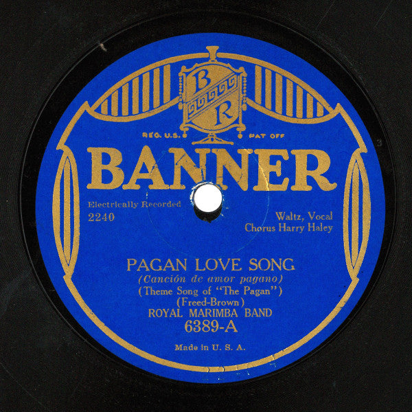 Royal Marimba Band (2) - Pagan Love Song / Yesterthoughts (10" 78RPM RECORD) | Near Mint (NM) Very Good Plus (VG+)--