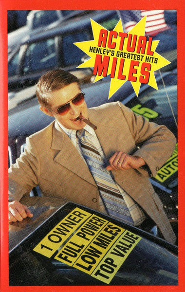 Don Henley - Actual Miles (Henley's Greatest Hits) *CASSETTE* | Near Mint (NM) Near Mint (NM)-