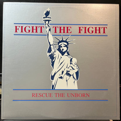 Various - Fight The Fight (Rescue The Unborn)(VINYL LP LIVE OAK SPCN 7-01-600435-X 1985) | USED Near Mint (NM or M-) Excellent+ (EX+)--