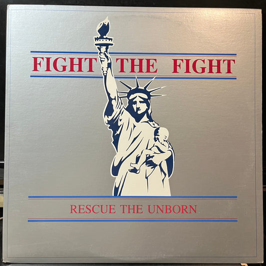 Various - Fight The Fight (Rescue The Unborn)(VINYL LP LIVE OAK SPCN 7-01-600435-X 1985) | USED Near Mint (NM or M-) Excellent+ (EX+)--