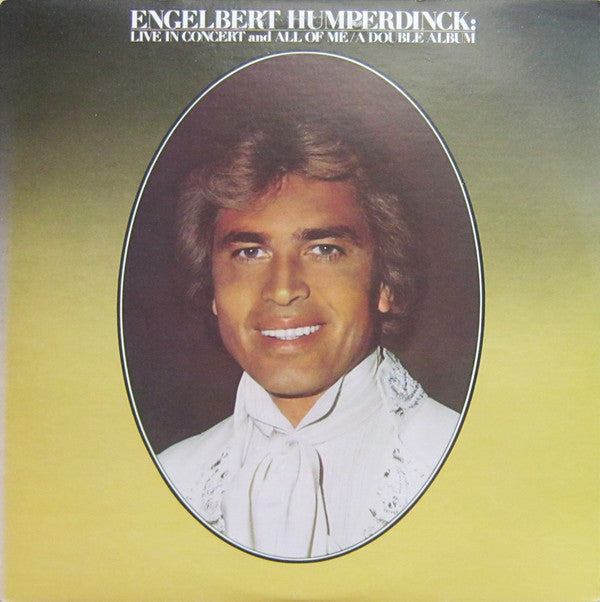 Engelbert Humperdinck - Live In Concert And All Of Me / A Double Album | Near Mint (NM) Near Mint (NM)--