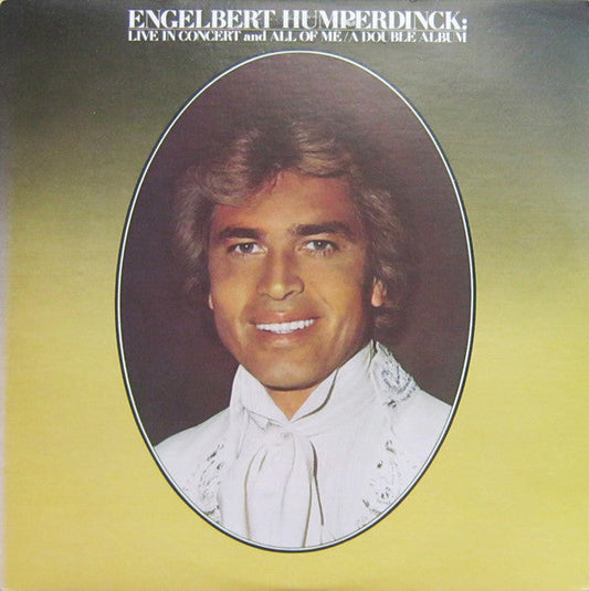 Engelbert Humperdinck - Live In Concert And All Of Me / A Double Album | Near Mint (NM) Near Mint (NM)--
