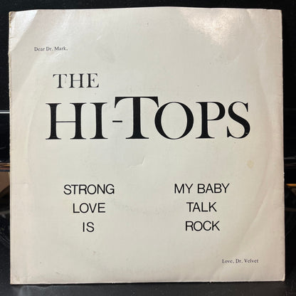 The Hi-Tops - My Baby Talk Rock / Strong Love Is (7" VINYL)*SIGNED* | Near Mint (NM or M-) Excellent (EX)--