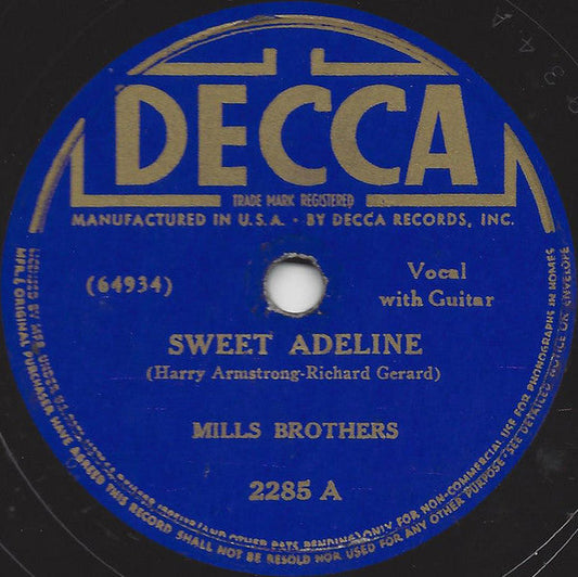 The Mills Brothers - Sweet Adeline / You Tell Me Your Dream, I'll Tell You Mine | Very Good Plus (VG+) Generic--