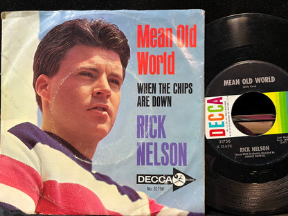 Ricky Nelson (2) - Mean Old World / When The Chips Are Down (7" VINYL) | Very Good (VG) Very Good Plus (VG+)--