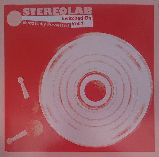 Stereolab - Electrically Possessed [Switched On Vol. 4] | Mint (M) Mint (M)-