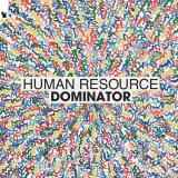 Human Resource - Dominator (VINYL 12") | Mint (M) Mint (M)-