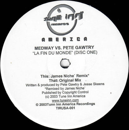 Medway vs. Pete Gawtry - La Fin Du Monde (Disc One) (James Niche Remix / Original Mix) | Near Mint (NM) Near Mint (NM)-