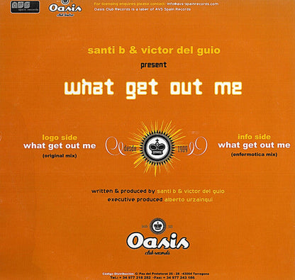 Santi B. - What Get Out Me | Very Good Plus (VG+) Very Good (VG)--