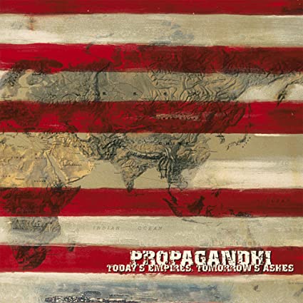 Propagandhi - (PRE ORDER 2/20/2026) Today's Empires, Tomorrow's Ashes (Reissue) (VINYL) |-