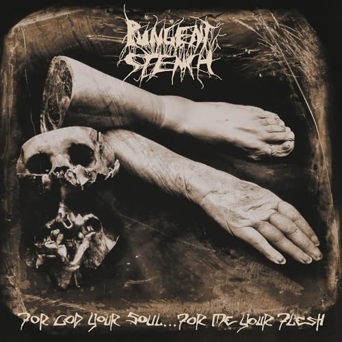 Pungent Stench - For God Your Soul... For Me Your Flesh [2Cd] |-