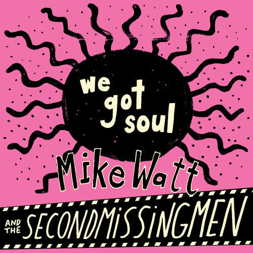 Up Around The Sun Mike Watt - (PRESALE 6/19/26) We Got Soul / History Lesson - Part II (IEX 7" MYSTERY VINYL) | Mint (M) Mint (M)-