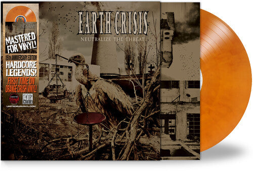 Earth Crisis - Neutralize the Threat - 15th Anniversary (LIMITED EDITION ORANGE CRUSH VINYL) | Mint (M) Mint (M)-
