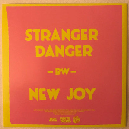 The Bronx (2) - Stranger Danger - BW - New Joy (ORANGE VINYL 7") | Mint (M) Mint (M)-