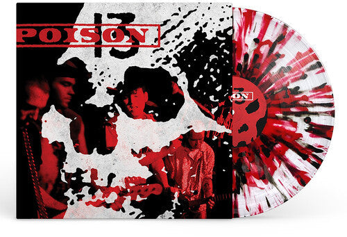 Poison 13 - (PRESALE 6/19/26) Poison 13 (IEX BLACK RED WHITE SPLATTER VINYL) | Mint (M) Mint (M)-