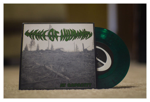 Wake Of Humanity - At Capacity (TRANSPARENT GREEN MARBLE VINYL 7") | Mint (M) Mint (M)-