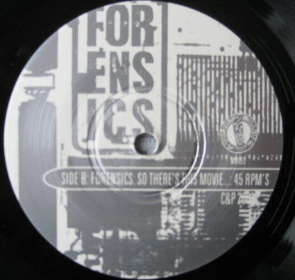 Forensics (2) - Has Anyone Unknown To You Handled Or Touched This Record? (7" TEST PRESSING) | Mint (M) Mint (M)-