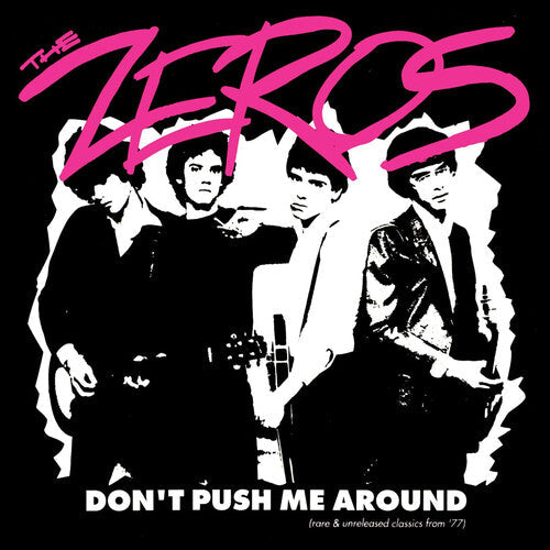 THE ZEROS - (PRESALE 7/3/26) Don't Push Me Around (VINYL) | Mint (M) Mint (M)-