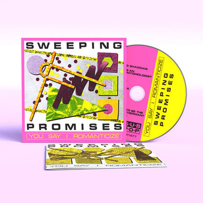 Sweeping Promises - (PRESALE 8/14/26) You Say I Romanticize (CD SUB POP 2026) | NEW-
