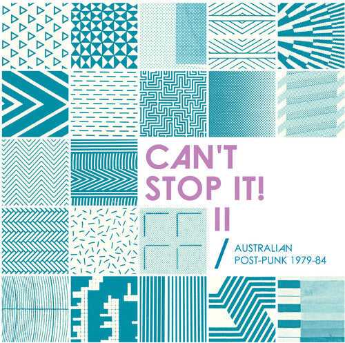 Various Artists - (PRESALE 9/4/26) Can't Stop It! II - Australian Post-Punk 1979-84 (2026 Deluxe Edition)(VINYL 2xLP CHAPTER CH057LP 2026) | NEW Mint (M) Mint (M)-