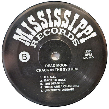 Dead Moon - Crack In The System (VINYL LP Mississippi MRP-057) | Mint (M) Near Mint (NM)-