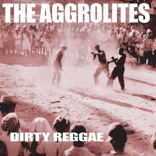Aggrolites, The - Dirty Reggae (VINYL) |-