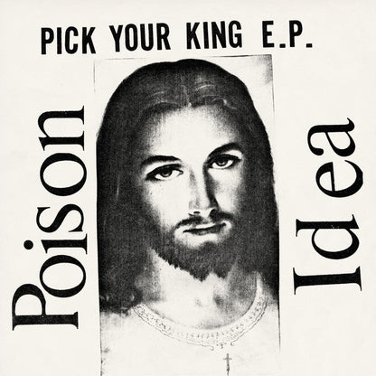 Poison Idea - Pick Your King E.P. (WHITE VINYL) | Mint (M) Mint (M)-