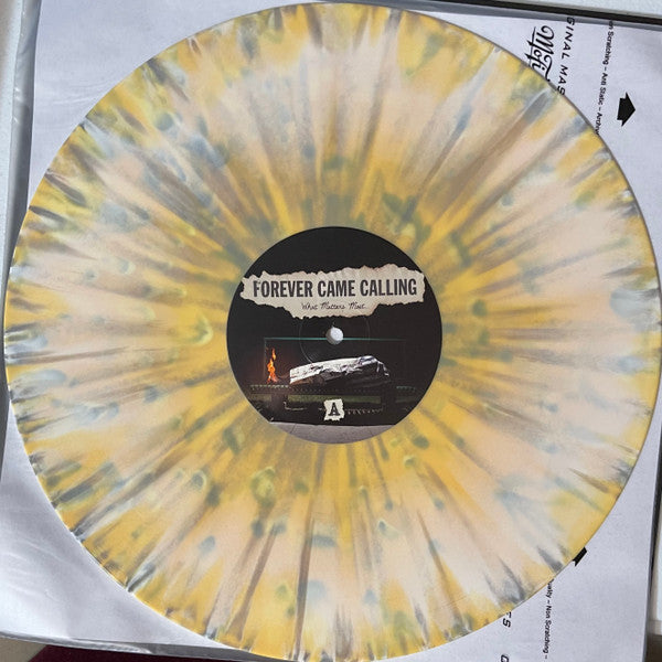 Forever Came Calling - What Matters Most *MUSTARD SPLATTER* | Near Mint (NM) Near Mint (NM)-