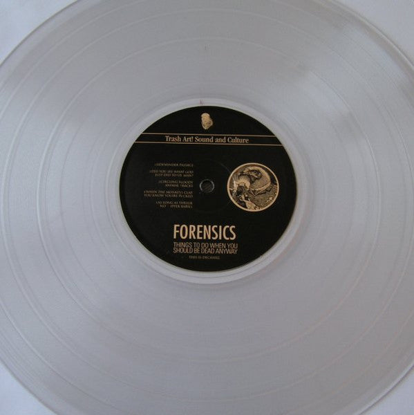 Forensics (2) - Things To Do When You Should Be Dead Anyway (CLEAR VINYL) | Near Mint (NM or M-)--