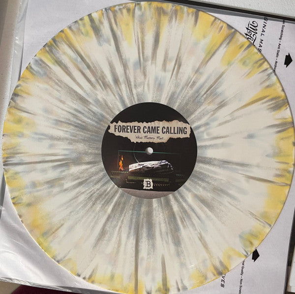 Forever Came Calling - What Matters Most *MUSTARD SPLATTER* | Near Mint (NM) Near Mint (NM)-