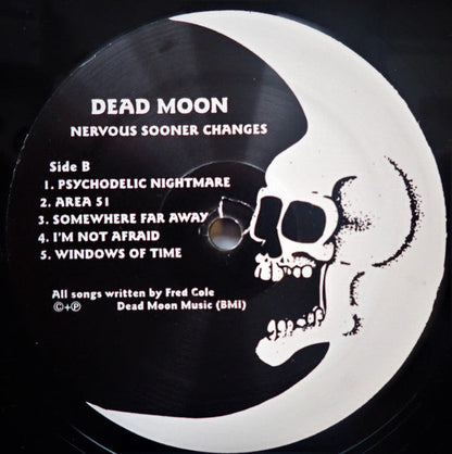 Dead Moon - Nervous Sooner Changes (VINYL LP Mississippi MRP-091) | Mint (M) Mint (M)-
