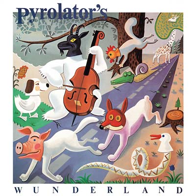 PYROLATOR - Pyrolator's Wunderland (180g Vinyl) | Mint (M) Mint (M)-
