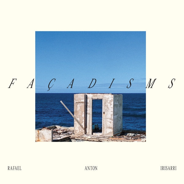 Rafael Anton Irisarri - Facadisms (CLEAR VINYL) [Import] |-
