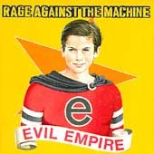 Rage Against The Machine - Evil Empire [Explicit Content](CD) | NEW-