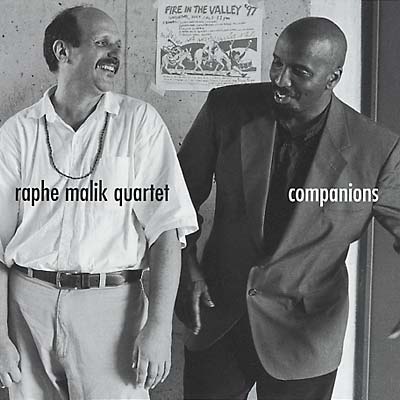 RAPHE MALIK QUARTET - Companions |-